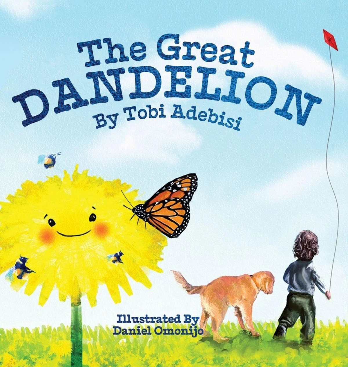 The Great Dandelion by Tobi Adebisi, illustrated by Daniel Omonijo. A smiling yellow dandelion and butterflies beside a child holding a red kite and a golden dog.